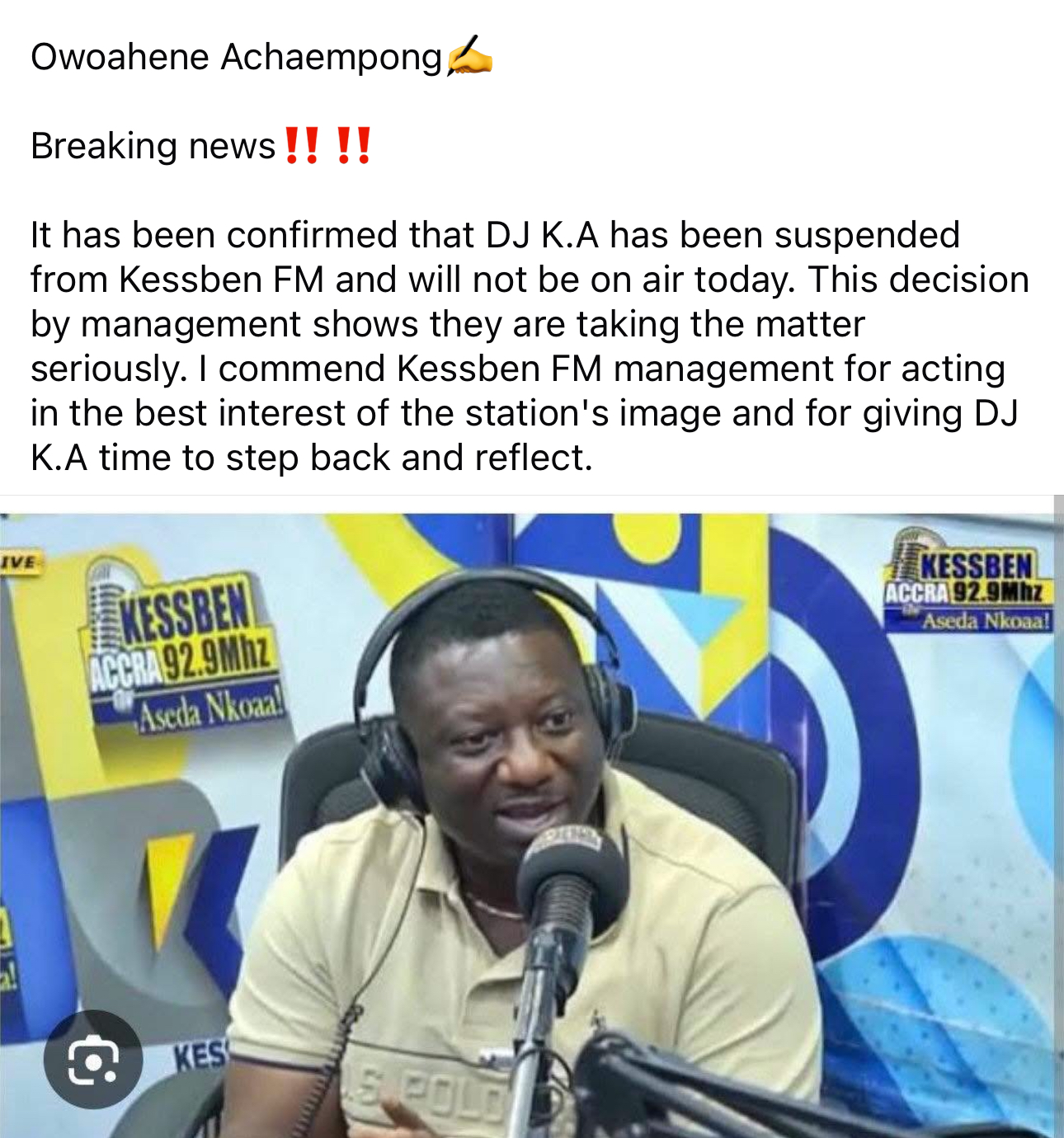 Photo of Owoahene Acheampong’s post about DJ KA and Kessben suspension claim